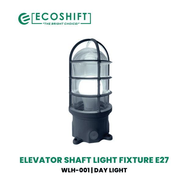 Elevator Shaft light Fixture E27 - Ecoshift Corporation